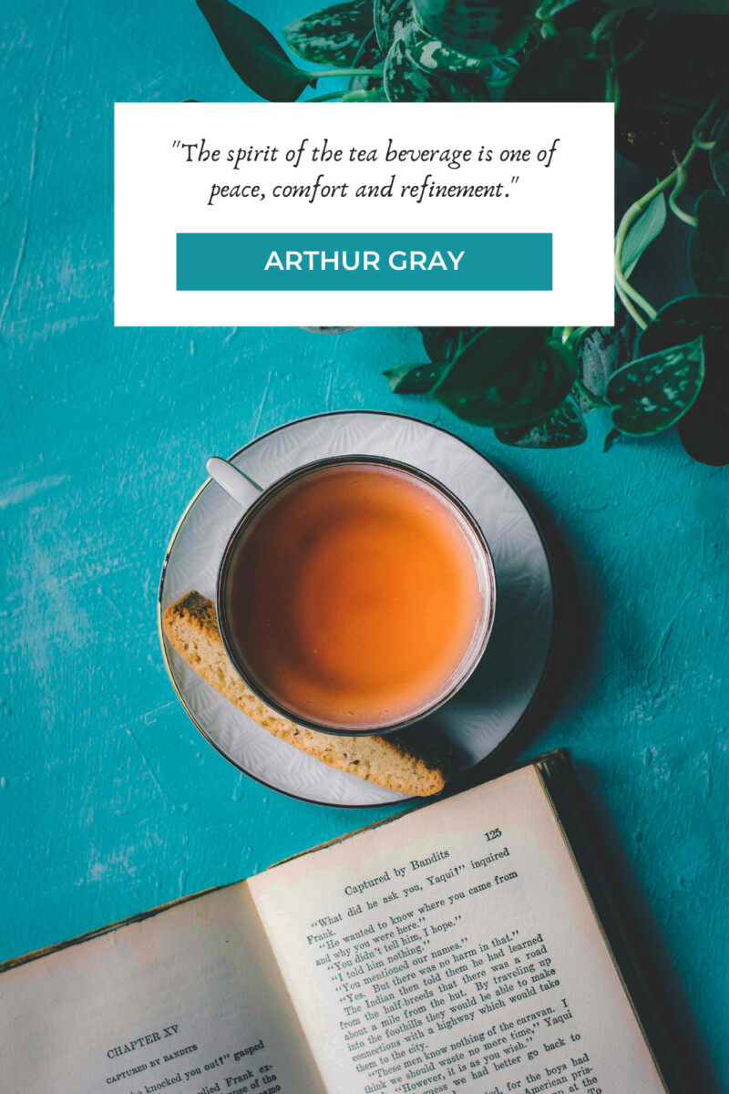 Arthur Gray tea quotes