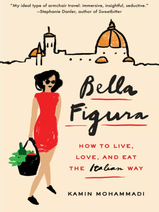 Bella Figure, How To Love And Eat The Italian Way, book cover