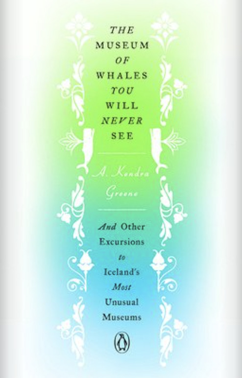 one of the most underrated books about museums is the museum of whales you will never see
