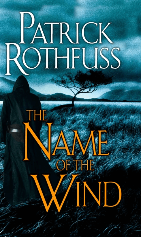 mass market paperback cover of The Name Of The Wind by Patrick Rothfuss