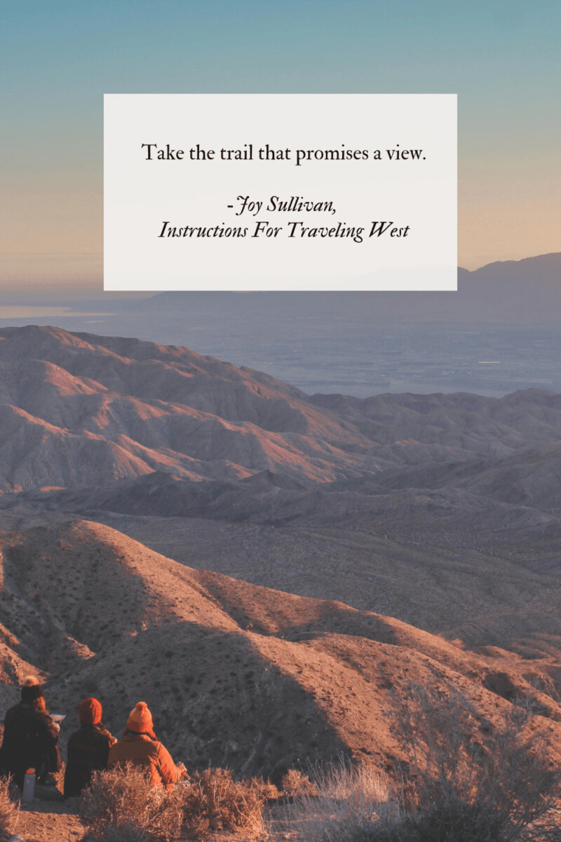 an inspirational poem about travel by Joy Sullivan from Instructions For Traveling West backdropped by a beautiful southwestern view